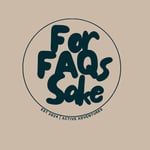 For FAQs Sake